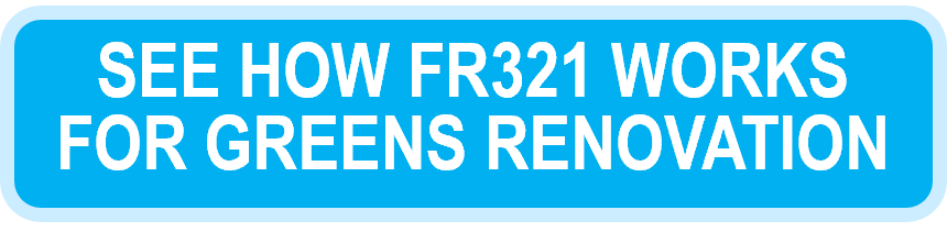 FR321 greens renovation button